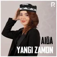 Aida - Yangi zamon