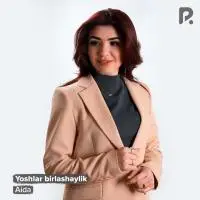 Aida - Yoshlar birlashaylik