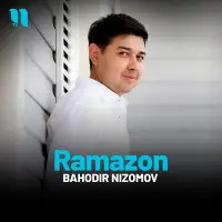 Bahodir Nizomov - Ramazon