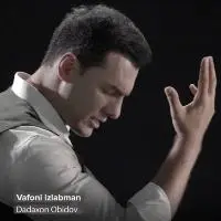 Dadaxon Obidov - Vafoni izlabman