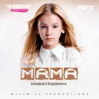 Daneliya Tuleshova - Mama