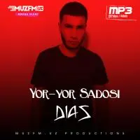 Dias - Yor-yor sadosi