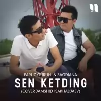 Faruz Guruhi & Sagdiana - Sen ketding (cover Jamshid Isakhadjaev)