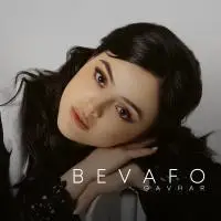 Gavhar - Bevafo