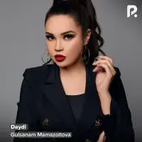 Gulsanam Mamazoitova - Daydi