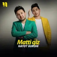 Hayot guruhi - Matti qiz