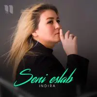 Indira - Seni eslab