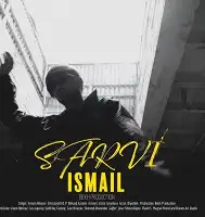 Ismail - Sarvi