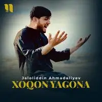 Jaloliddin Ahmadaliyev - Hoqon Yagona