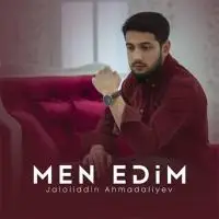 Jaloliddin Ahmadaliyev - Men edim (Studio version)