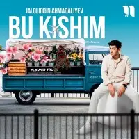 Jaloliddin Ahmadaliyev - Bu kishim