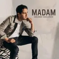 Jasurbek Mavlonov - Madam