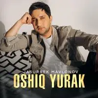 Jasurbek Mavlonov - Oshiq yurak