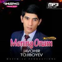 Javohir Tojiboyev - Mening Onam