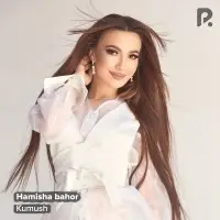 Kumush - Hamisha Bahor