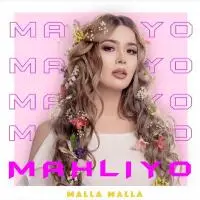 Mahliyo - Mani yorim bitta dona (Malla malla)