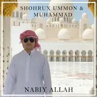 Shohrux (Ummon) - Nabiy Allah (feat. Muhammad)