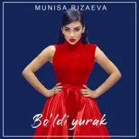 Munisa Rizayeva - Yangi xit qo’shiq (Bo’ldi yurak)