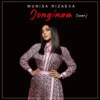 Munisa Rizayeva - Jonginam (Cover)