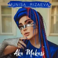 Munisa Rizayeva - Aka makasi