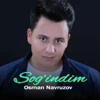 Osman Navruzov - Sog’indim