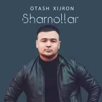 Otash Xijron - Shamollar