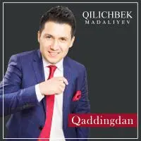 Qilichbek Madaliyev - Qaddingdan