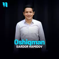 Sardor Hamidov - Oshiqman