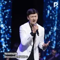 Shoxruxbek Ergashev - Yarashaylik Shoxruxbek Ergashev - Yarashaylik