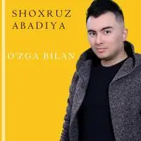 Shoxruz Abadiya - O’zgasiga (feat. Indira)