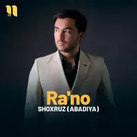 Shoxruz Abadiya - Ra'no