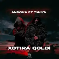 TANIYN & Anowka - Xotira Qoldi