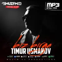 Timur Usmanov - Biz birga