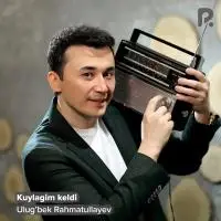 Ulug'bek Rahmatullayev - Kuylagim keldi