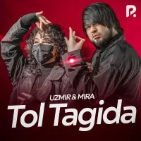 Uzmir & Mira - Tol tagida