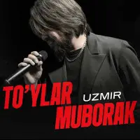 Uzmir - To'ylar muborak