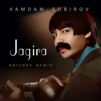 Xamdam Sobirov - Jagira (Abizade remix)