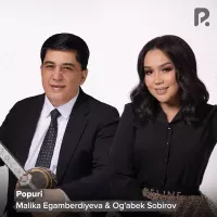 Malika Egamberdiyeva & Og'abek Sobirov - Popuri