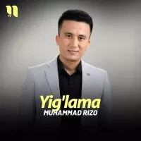 Muhammad Rizo - Yig'lama