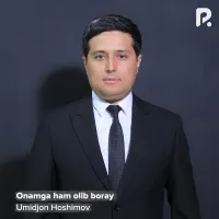 Umidjon Hoshimov - Onamga ham olib boray