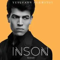 Yusufxon Nurmatov - Inson (cover)